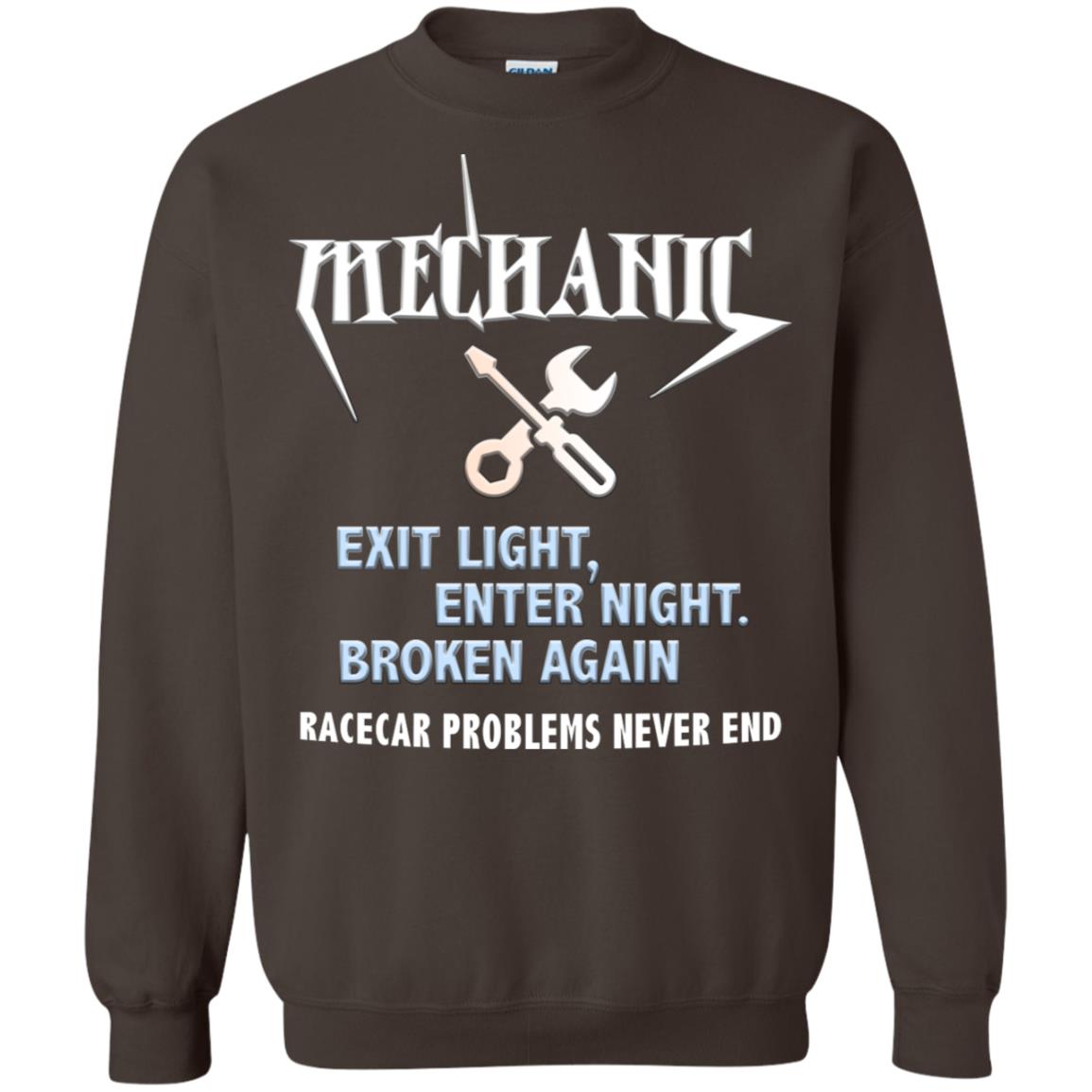 Mechanic Exit Light Enter Night Broken Again Racecar Problems Never End Dark Chocolate