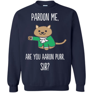 Hamilton Cat T-shirt Pardon Me Are You Aaron Pur Sir