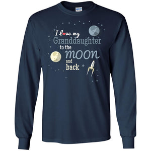 I Love My Granddaughter To The Moon And Back Grandparents ShirtG240 Gildan LS Ultra Cotton T-Shirt