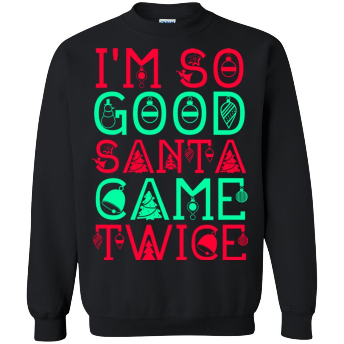 Christmas T-shirt I'm So Good Santa Cam Twice Black