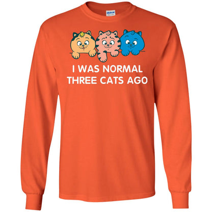 Cat Lover T-shirt I Was Normal Three Cats Ago Orange