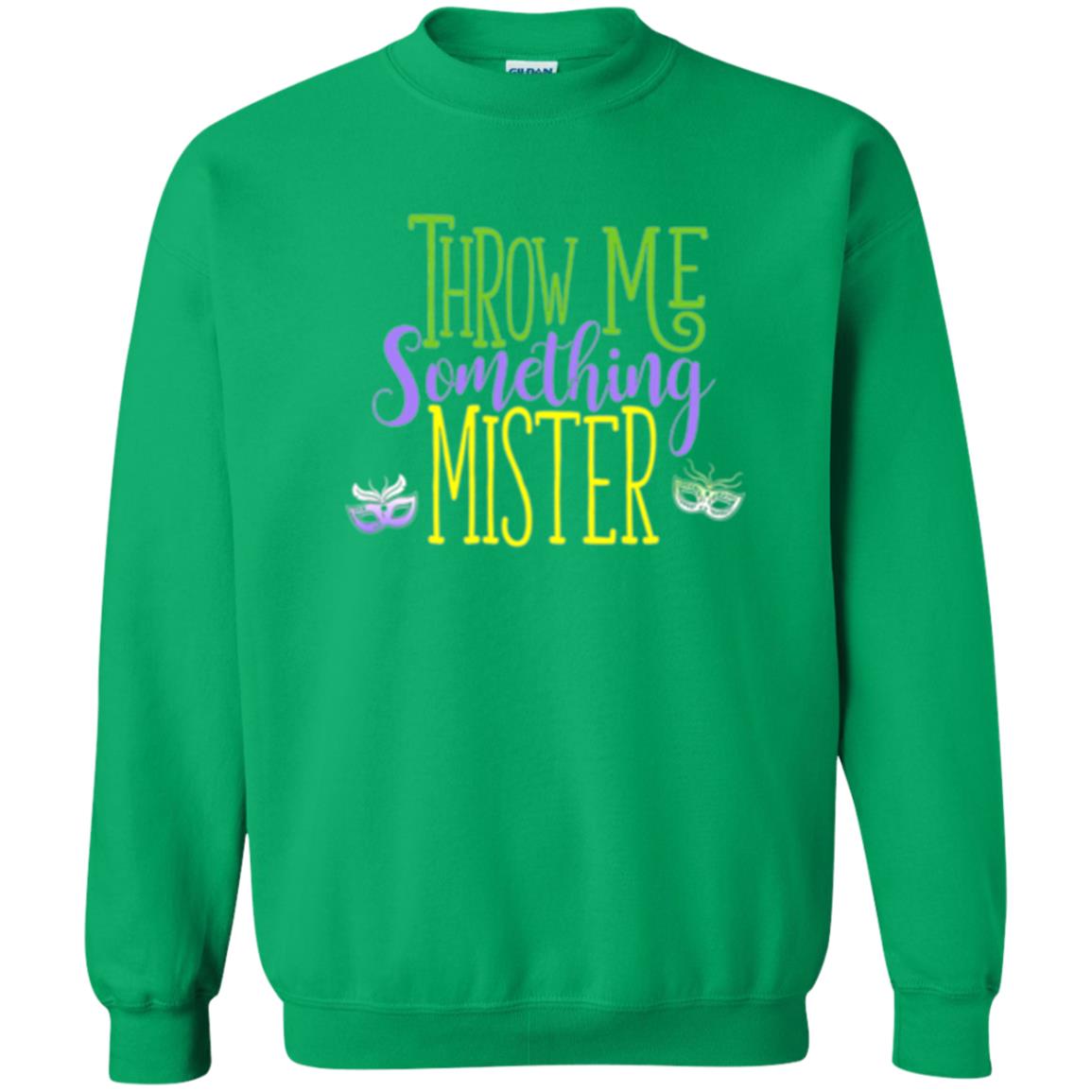 Throw Me Something Mister Mardi Gras T-shirt Irish Green