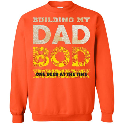 Building My Dad Bob One Beer At The Time Shirt Orange