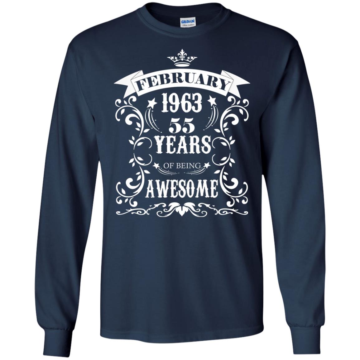 55th Birthday Shirt Awesome Born In February 1963 55 Years Of Being Awesome Navy