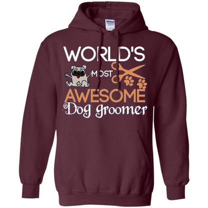 Dogs Lover Shirt World's Most Awesome Dog Groomer Maroon