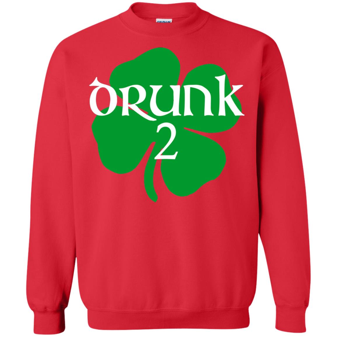Drunk 2 Lucky Thing St. Patrick_s Day Irish T-shirt Red