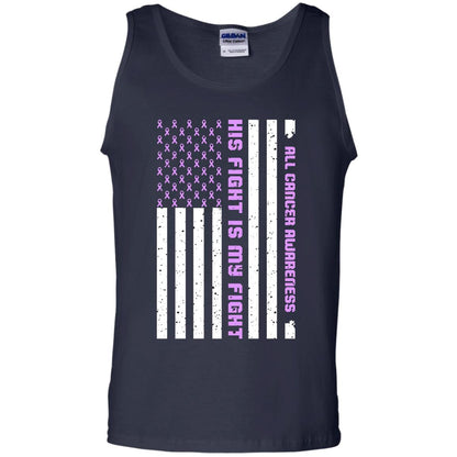 All Cancer Awareness His Fight Is My Fight Lavender Ribbon Stars Flag Of Usa Shirt Navy