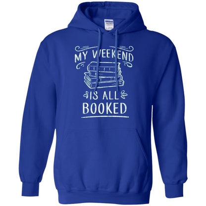 Funny Book Lover Tshirt My Weekend Is All Booked T Shirt Royal