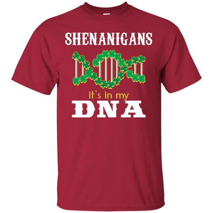 Shenanigans Its In My Dna Irish Irelands Irishman Shirt Cardinal