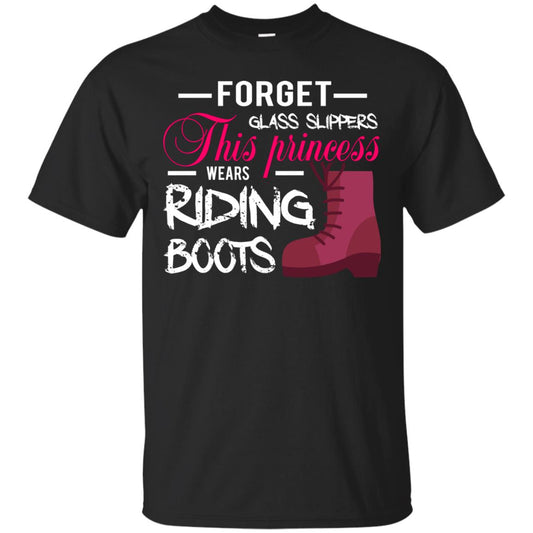 Forget Glass Slippers This Princess Wears Riding Boots Horse Riding T-shirt Black