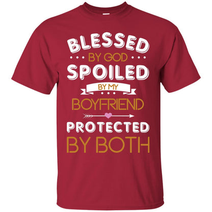 Blessed By God Spoiled By My Boyfriend Protected By Both Shirt Cardinal