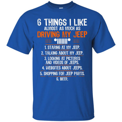 Funny Off Road Driving T-shirt 6 Things I Like Almost As Much As Royal