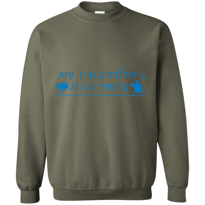 My Valentine Is On Duty Military's Girlfriend Shirt Military Green