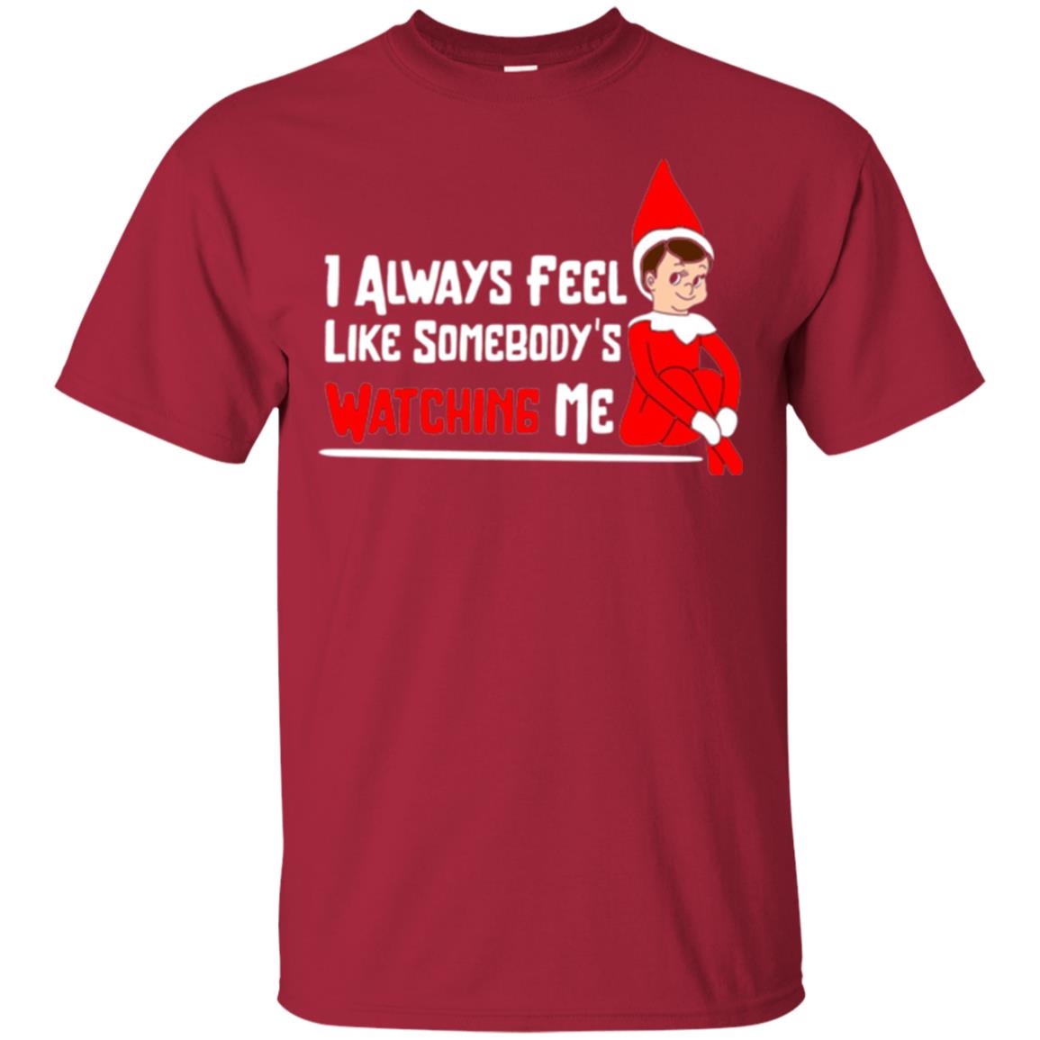 Christmas T-shirt I Alway Feel Like Somebody_s Watching Me Cardinal