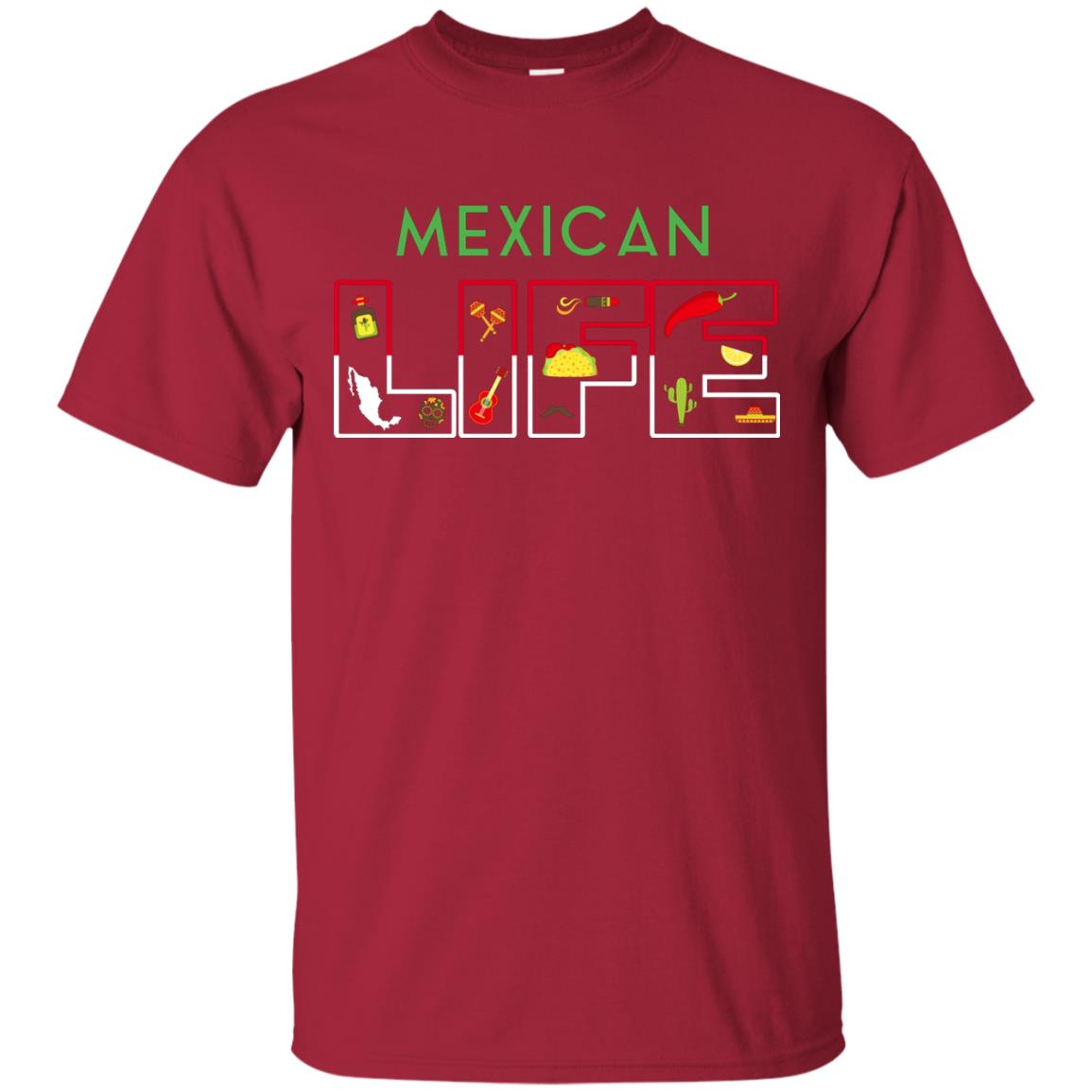 Mexican Life Cinco De Mayo T-shirt Cardinal