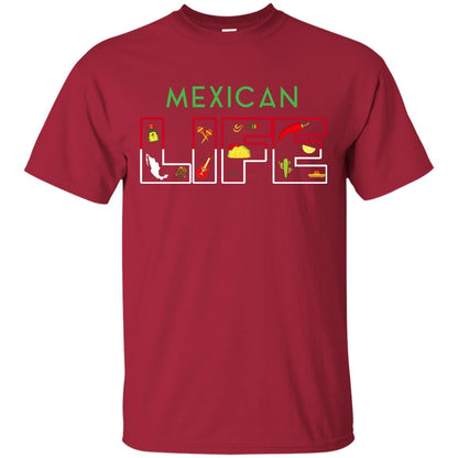 Mexican Life Cinco De Mayo T-shirt Cardinal
