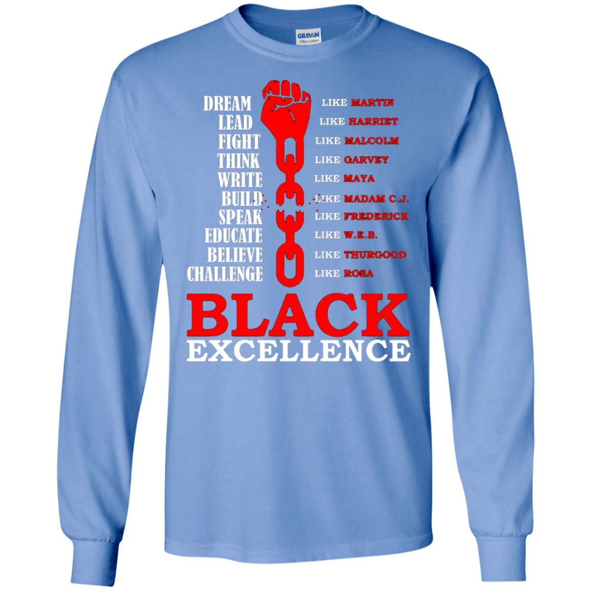 Black Excellence Black Af Proud African American T-shirt Carolina Blue