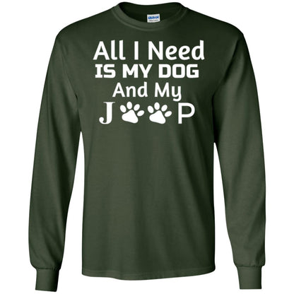 Dogs Lover T-shirt All I Need Is My Dog And My Jeep Forest Green
