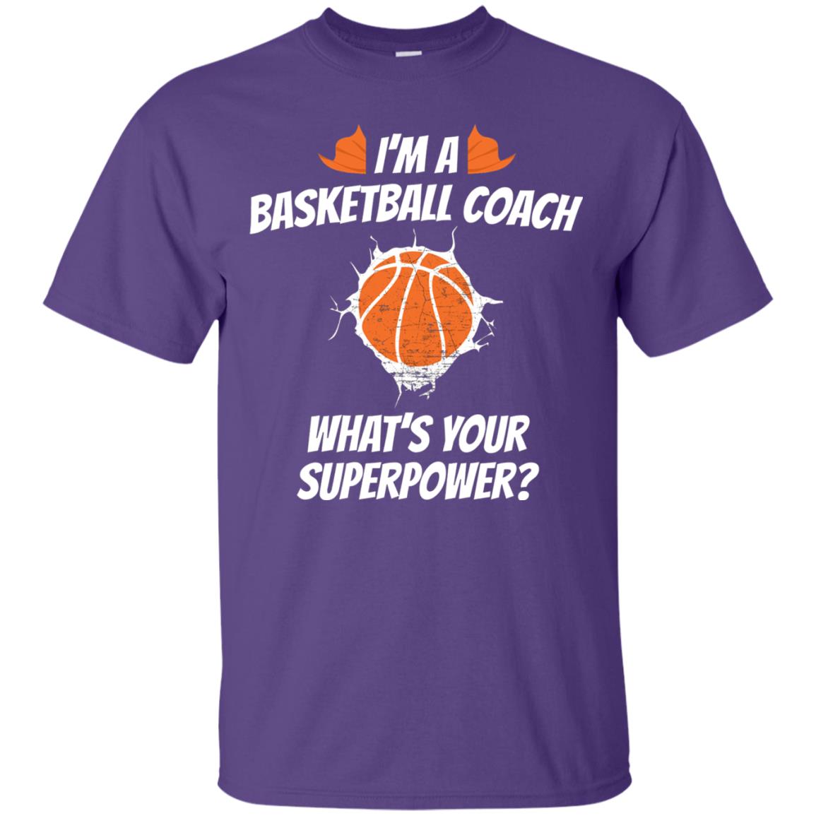 I_m Basketball Coach Funny Basketball Coach T-shirt Purple