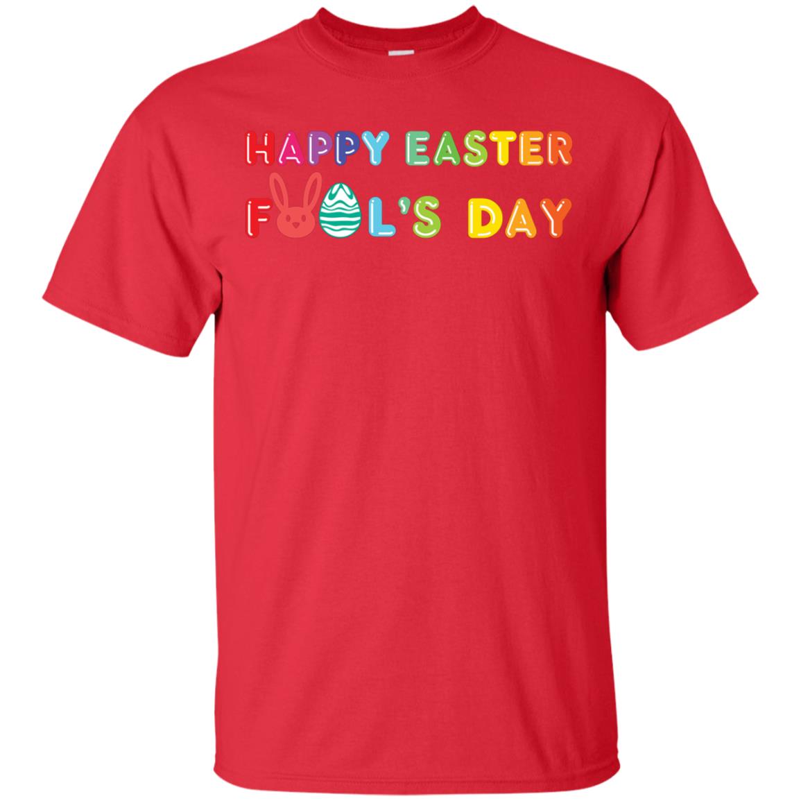 Happy Easter Fool’s Day T-shirt For Easter Holiday Red