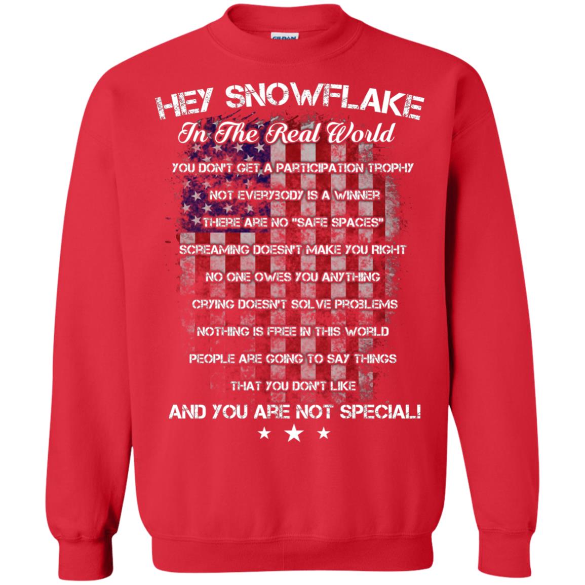 Hey Snowflake In The Real World You Don't Get A Participation Trophy Military T-shirt Red