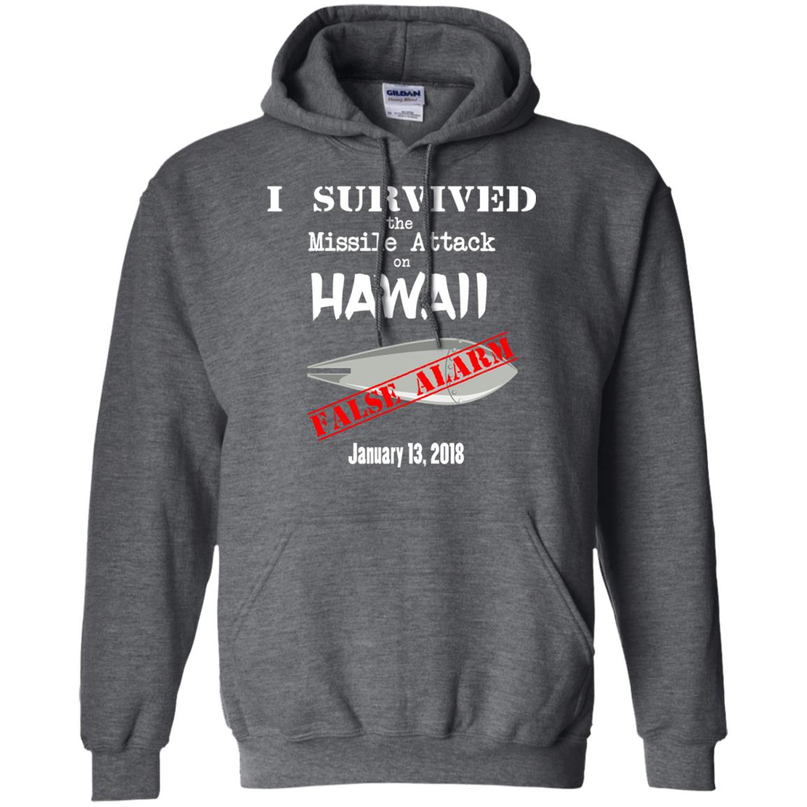 Hawaii Missile Attack Survivor False Alarm T Shirt Dark Heather
