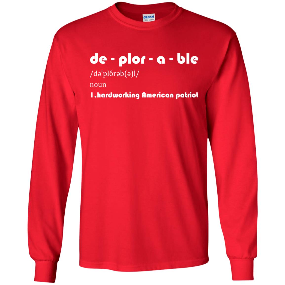 Patriot T-shirt De-plor-a-ble Definition Red