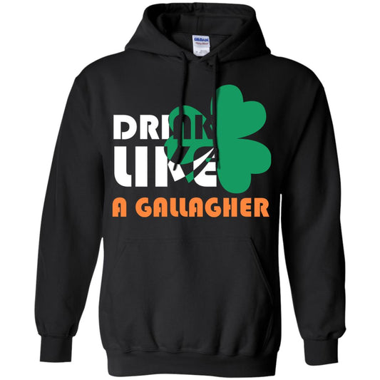 Drink Like A Gallagher Saint Patrick_s Day T-shirt Black