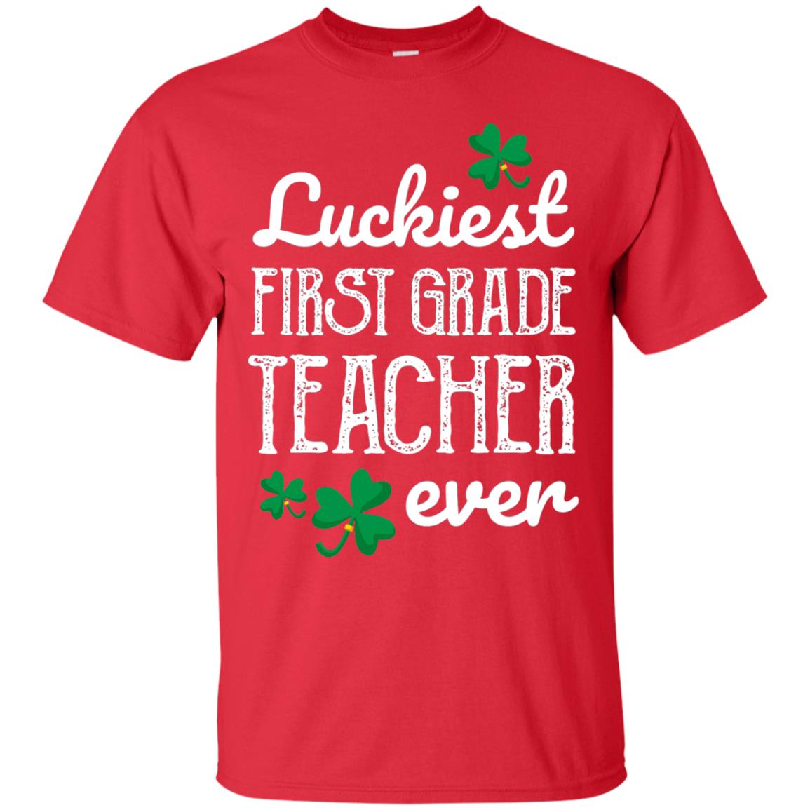 Luckiest First Grade Teacher Ever St. Patricks Day T-shirt Red