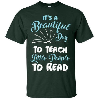 It’s A Beautiful Day To Teach Little People To Read Bookworm T-shirt Forest
