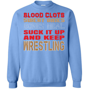 Wrestling T-shirt Blood Clots Sweat Dries Bones Heel