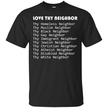 Love Thy Neighbor Pun Interfaith Tolerance Religion T-shirt Black