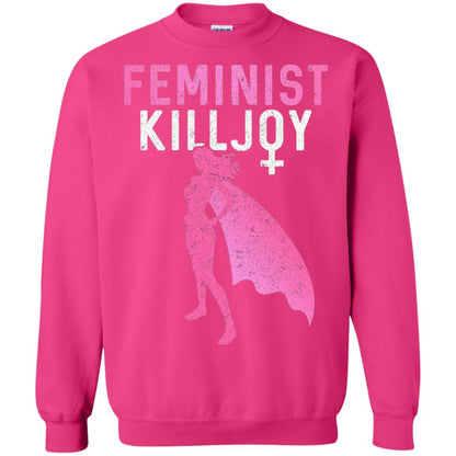 Feminist Killjoy Proud Female T-shirt Heliconia