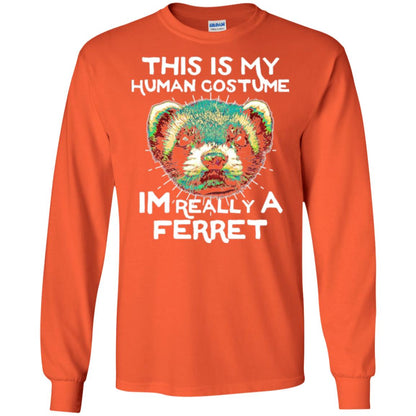 Polecat T-shirt This Is My Human Costume Im Really A Ferret Orange