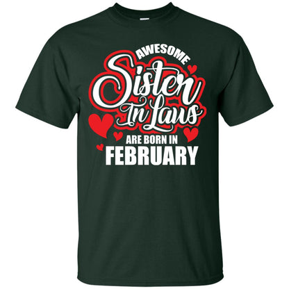 February T-shirt Awesome Sister In Laws Are Born In February Forest