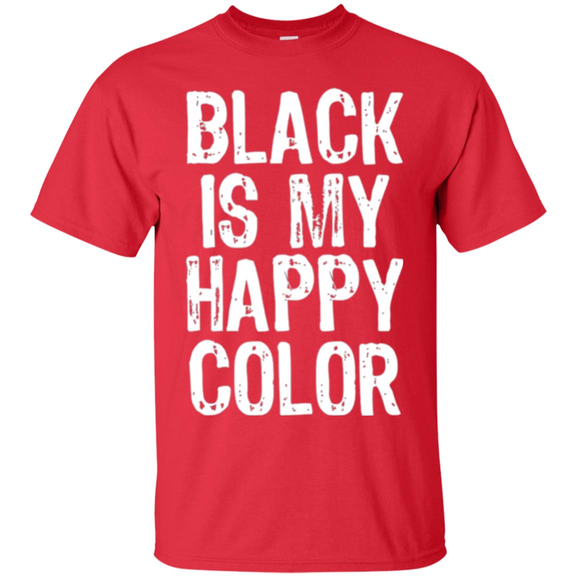 Black Is My Happy Color T-shirt Red