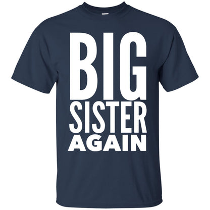Big Sister Again Sibling Family T-shirt Navy