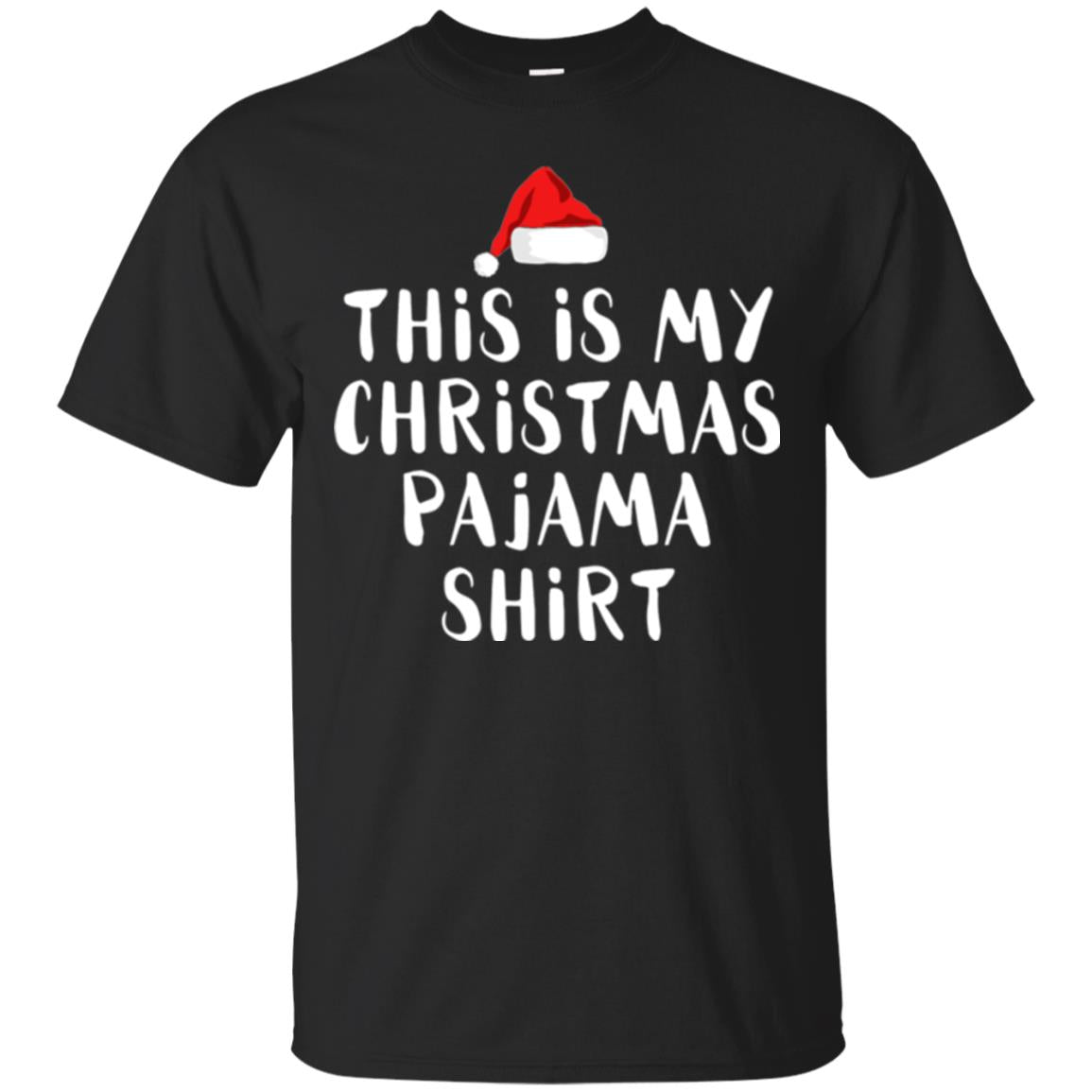 Christmas T-shirt This Is My Christmas Pajama Shirt Black