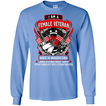 I Am A Female Veteran Not A Magician But I Can See Why You Might Be Confused Shirt Carolina Blue