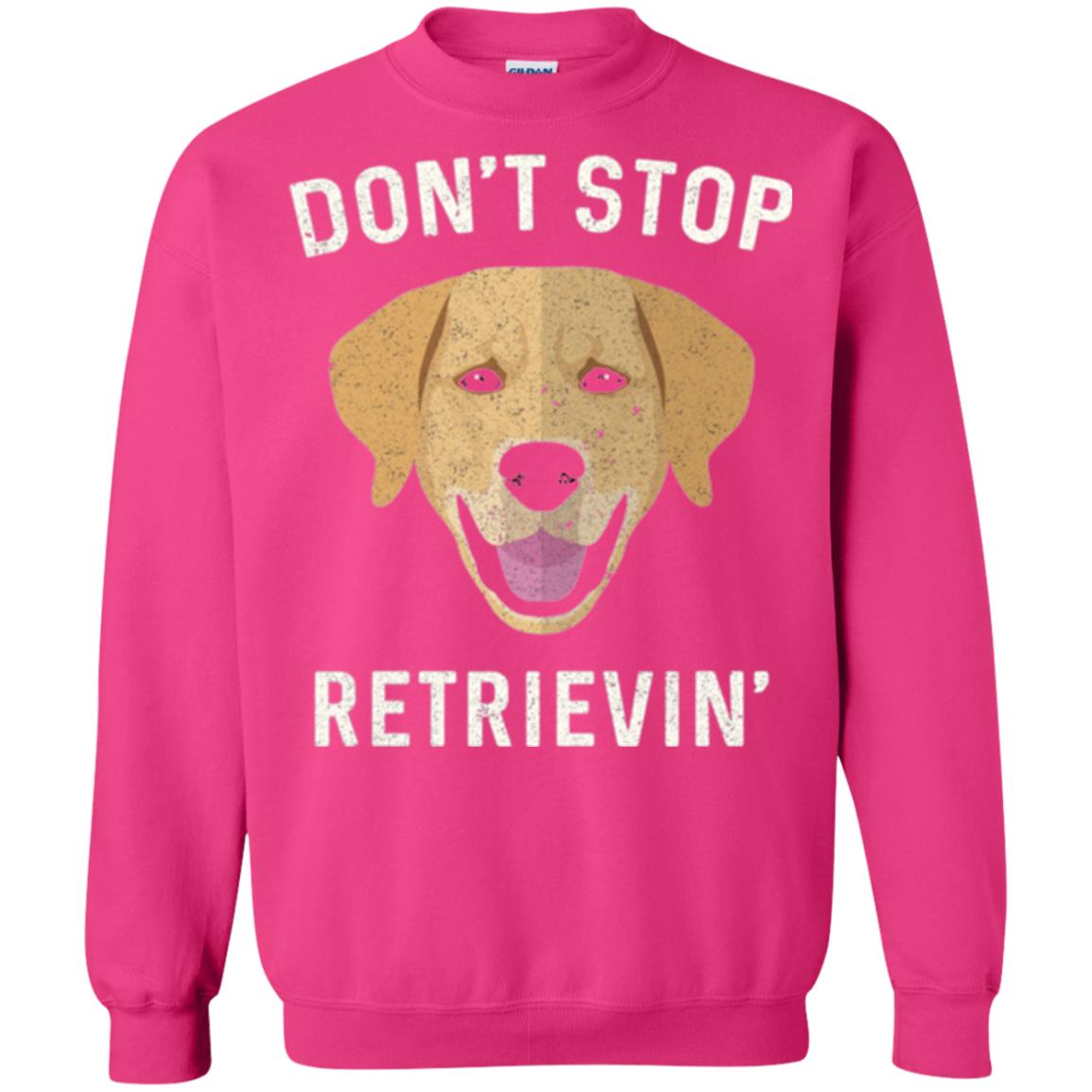 Dog Lovers T-shirt Don_t Stop Retrieving Heliconia