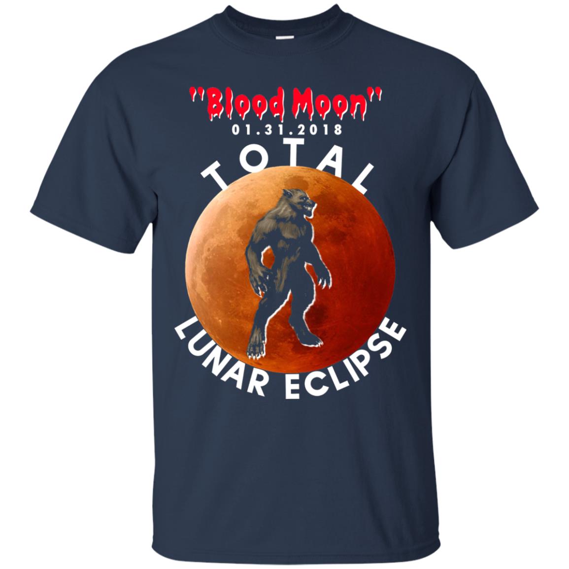 Best Total Lunar Eclipse Shirt 2018 - Blood Moon Werewolf T-shirt Navy