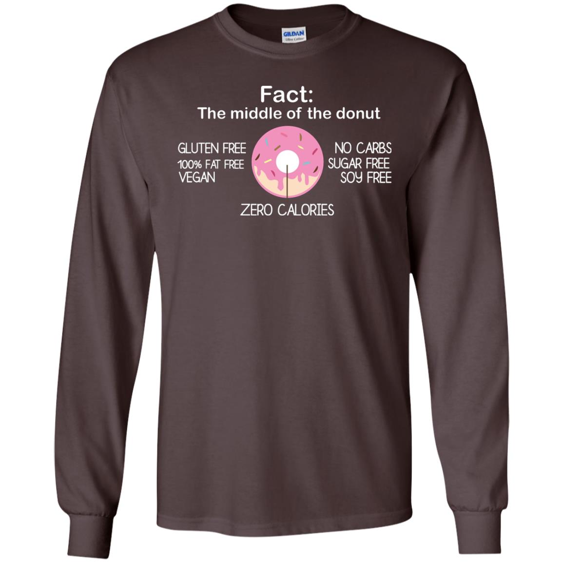 Fact The Middle Of The Donut Zero Calories Shirt Dark Chocolate