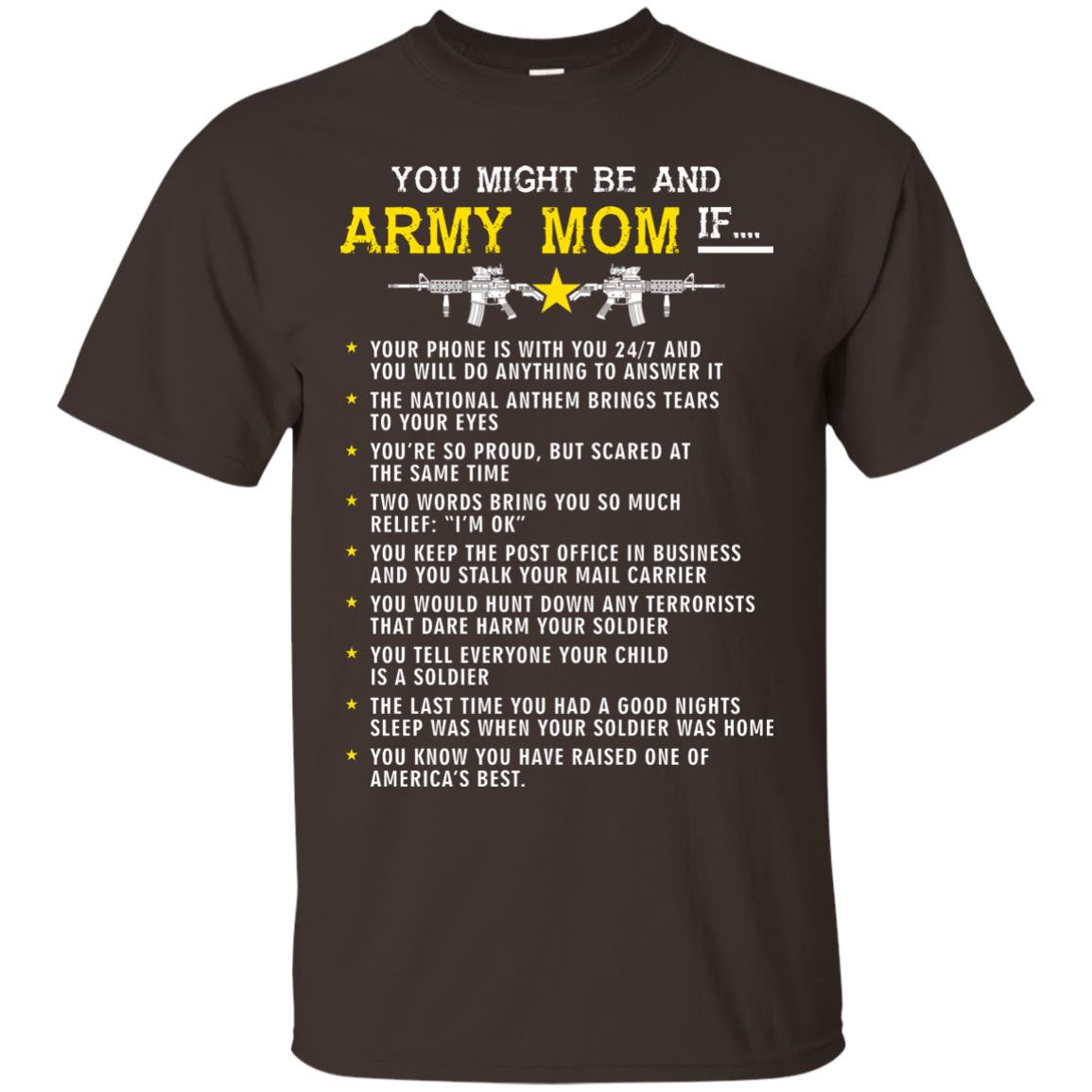 Veteran T-shirt You Might Be An Army Mom If Dark Chocolate