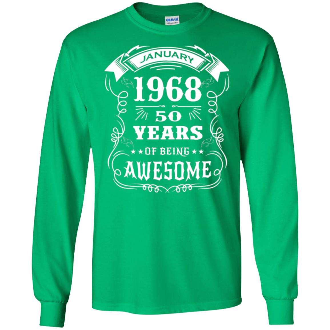 50th Birthday T-shirt Born In January 1968 Irish Green