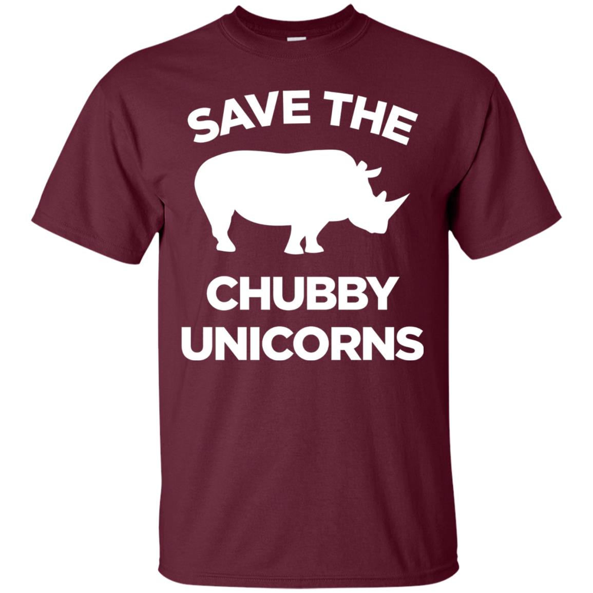 Save The Chubby Unicorns Funny Unicorn Lover T-shirt Maroon