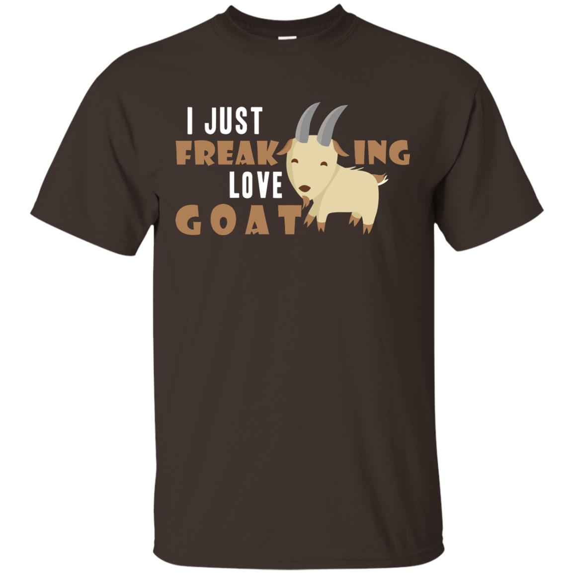 I Just Freaking Love Goat Shirt Dark Chocolate