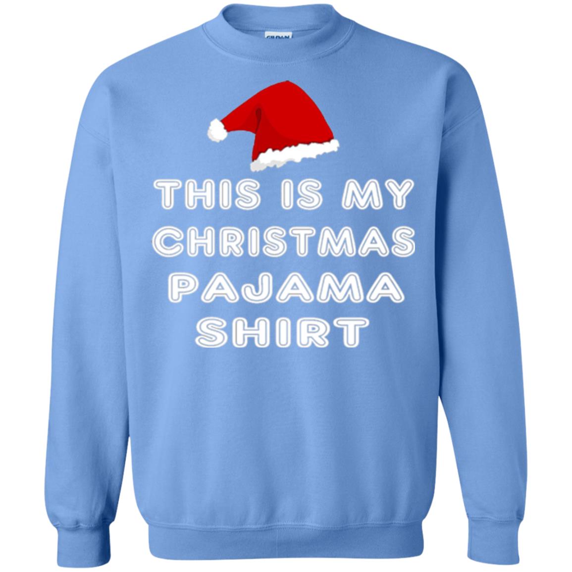 Christmas T-shirt This Is My Christmas Pajama Shirt Carolina Blue