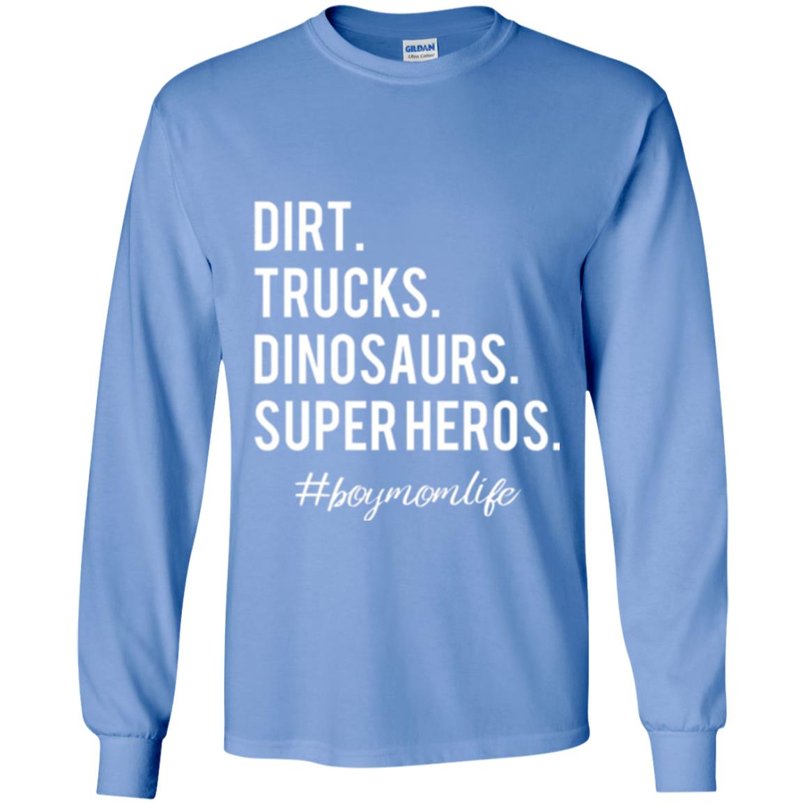 Dirt Trucks Dinosaurs Super Heros #boymomlife Mommy T-shirt Carolina Blue