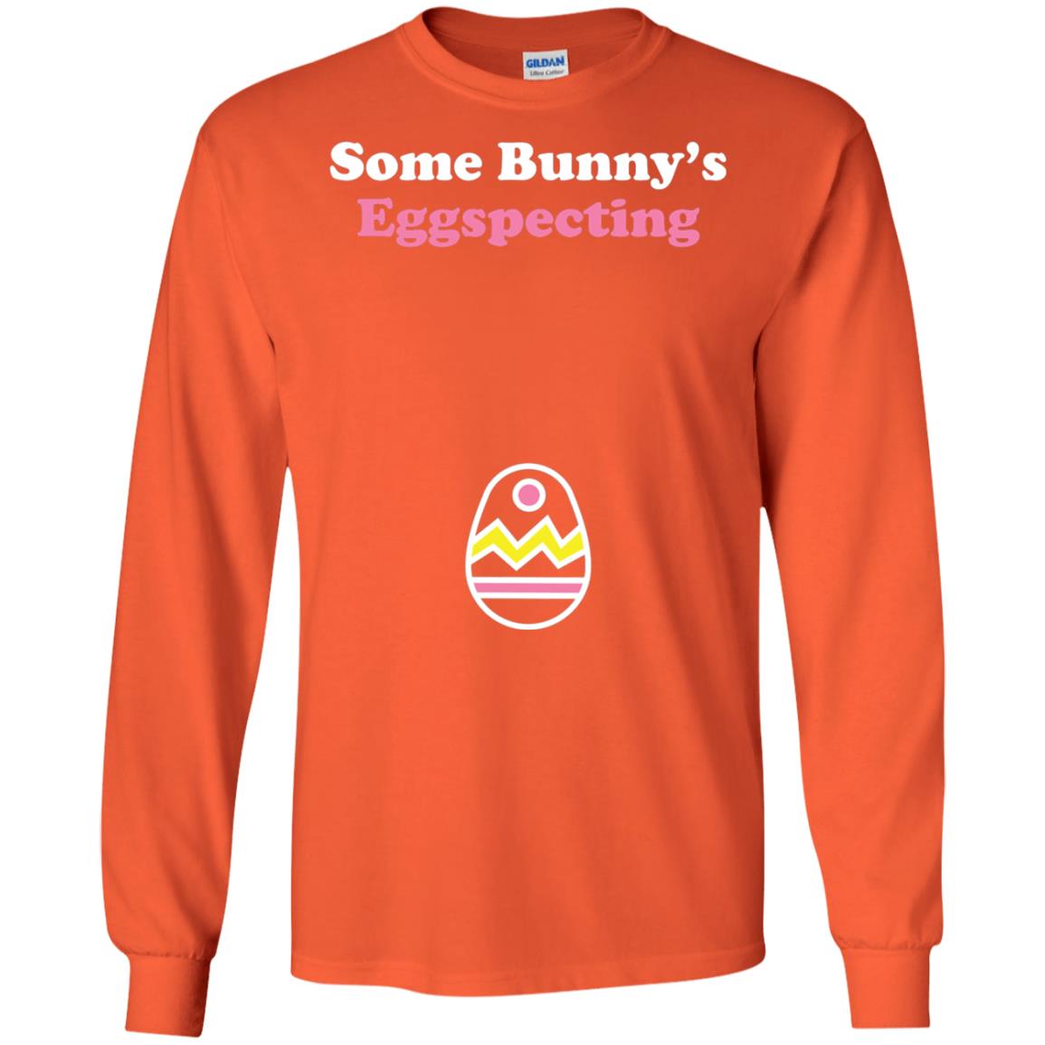 Easter Pregnant Shirt Some Bunnys Eggspecting Orange