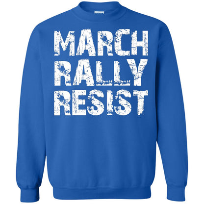 March Rally Resist Politics Government Shirt Royal